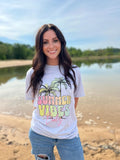 Summer Vibes Only Tee