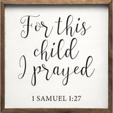 For This Child I Have Prayed 1 Samuel 1 27 White