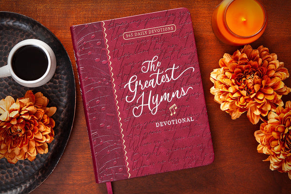 The Greatest Hymns Devotional