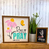 10x10 Rise Up And Pray - Religious Home Decor Signs