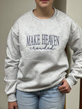 Embroidered Make Heaven Crowded Ash Sweatshirt