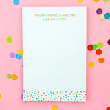 Throw Kindness Around Like Confetti Notepad